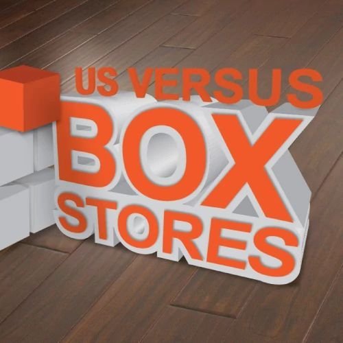 Us vs box stores graphic - 180 Degree Floors in the Nashville, TN area